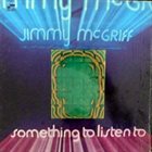 JIMMY MCGRIFF Something To Listen To album cover