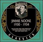 JIMMY NOONE The Chronological Classics: Jimmie Noone 1930-1934 album cover