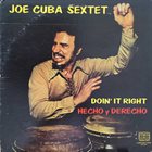 JOE CUBA Doin' It Right / Hecho Y Derecho album cover