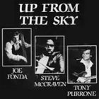 JOE FONDA Joe Fonda, Steve McCraven, Tony Purrone : Up From The Sky album cover