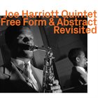 JOE HARRIOTT Free Form & Abstract Revisited album cover