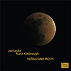 JOE LOCKE Joe Locke / Frank Kimbrough : Verrazano Moon album cover