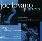JOE LOVANO Quartets - Live At The Village Vanguard album cover