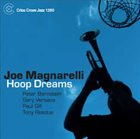 JOE MAGNARELLI Hoop Dreams album cover