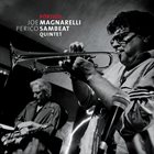 JOE MAGNARELLI Joe Magnarelli & Perico Sambeat Quintet : Pórtico album cover