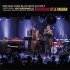 JOE MAGNARELLI The New York Blue Note Quintet : The A Weekend At Le Vauban album cover