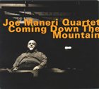 JOE MANERI Coming Down The Mountain album cover