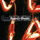 JOE MCPHEE Ibsen’s Ghosts album cover