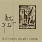 JOE MCPHEE Joe McPhee and John Snyder : Pieces Of Light album cover