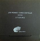 JOE MORRIS Morris, Joe / Chris Cretella  : Storms album cover