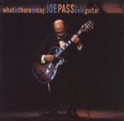 JOE PASS What Is There to Say album cover