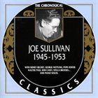 JOE SULLIVAN The Chronological Classics: Joe Sullivan 1945-1953 album cover