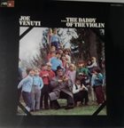 JOE VENUTI ...the Daddy Of The Violin album cover