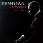 JOE WILLIAMS Every Night: Live At Vine Street album cover