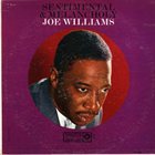 JOE WILLIAMS Sentimental & Melancholy album cover