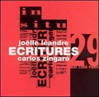 JOËLLE LÉANDRE Ecritures (with Carlos Zingaro) album cover