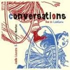 JOËLLE LÉANDRE Joëlle Léandre &  Lauren Newton : Conversations Live In Ljubljana album cover