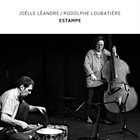 JOËLLE LÉANDRE Joëlle Léandre, Rodolphe Loubatière : Estampe album cover