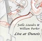 JOËLLE LÉANDRE Live At Dunois (with William Parker) album cover