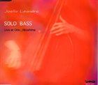 JOËLLE LÉANDRE Solo Bass - Live At Otis, Hiroshima album cover
