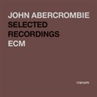 JOHN ABERCROMBIE Rarum XIV Selected Recordings album cover