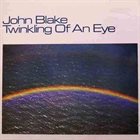 JOHN BLAKE Twinkling Of An Eye album cover