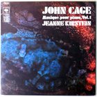 JOHN CAGE John Cage - Jeanne Kirstein ‎: Musique Pour Piano, Vol.1 album cover