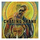 JOHN COLTRANE Chasing Trane: The John Coltrane Documentary album cover