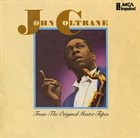 JOHN COLTRANE From the Original Master Tapes album cover