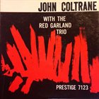 JOHN COLTRANE John Coltrane With The Red Garland Trio (aka Traneing In) album cover