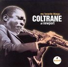 JOHN COLTRANE My Favorite Things: Coltrane At Newport album cover