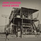 JOHN DIKEMAN John Dikeman / Hamid Drake : Live In Chicago album cover