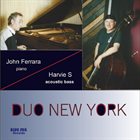 JOHN FERRARA Duo New York (feat. Harvie S) album cover