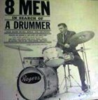 JOHN LAPORTA 8 Men in Search of a Drummer album cover