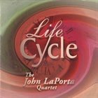 JOHN LAPORTA Life Cycle album cover