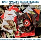 JOHN MAYALL John Mayall & The Bluesbreakers ‎: Live In 1967 - Volume Two album cover