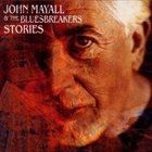 JOHN MAYALL John Mayall & The Bluesbreakers ‎: Stories album cover
