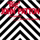 JOHN PATTON The Organization! - The Best of 'Big' John Patton album cover