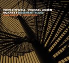 JOHN STOWELL John Stowell & Michael Zilber : Basement Blues album cover