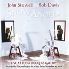 JOHN STOWELL John Stowell and Rob Davis : Snow Angels album cover