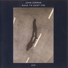 JOHN SURMAN Road to Saint Ives album cover