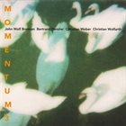 JOHN WOLF BRENNAN John Wolf Brennan / Bertrand Denzler / Christian Weber / Christian Wolfarth - Momentum 3 : Momentum 3 album cover