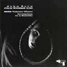JOHN ZORN Film Works XIII : 2002 Volume Three - Invitation To A Suicide Album Cover