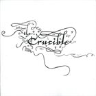 JOHN ZORN The Crucible album cover
