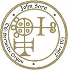 JOHN ZORN The Hermetic Organ Vol. 9 : Liber VII album cover