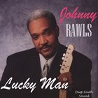 JOHNNY RAWLS Lucky Man album cover