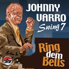 JOHNNY VARRO Ring Dem Bells album cover
