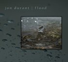 JON DURANT Flood album cover