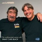 JON LARSEN The Unabbreviated Session With Jimmy Carl black album cover
