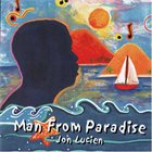 JON LUCIEN Man From Paradise album cover